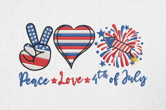 Peace Love 4th of July Embroidery